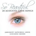 Various - So Beautiful - 20 Acoustic Love Songs, Verzenden