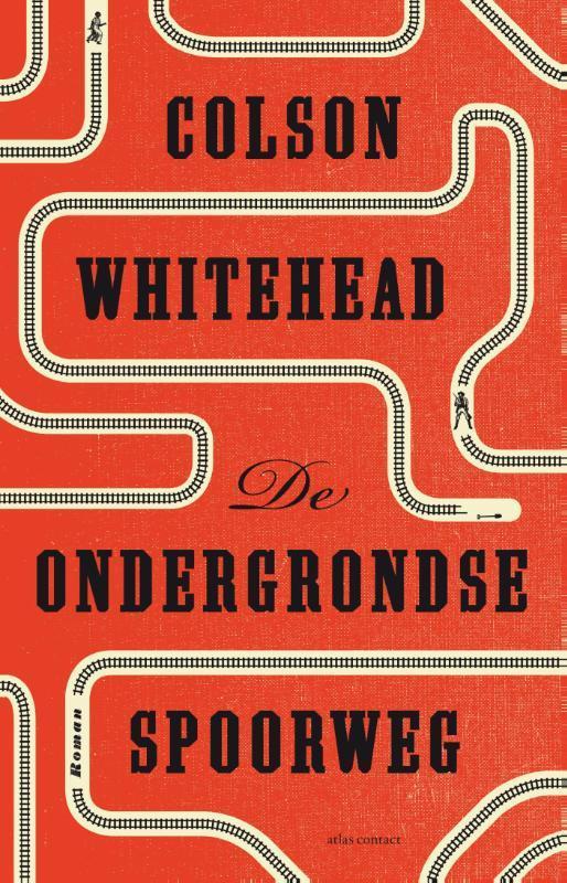 De ondergrondse spoorweg 9789025449124 Colson Whitehead, Boeken, Romans, Gelezen, Verzenden