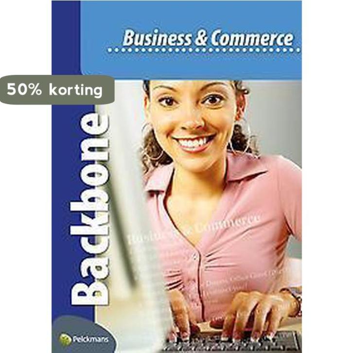 Backbone Business & Commerce 9789028937307, Boeken, Schoolboeken, Gelezen, Verzenden