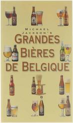 Grandes Bières de Belgique 9789053730119, Boeken, Gelezen, Verzenden, Michel Jackson