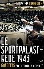 De Sportpalastrede 1943 9789464563573 Peter Longerich, Boeken, Verzenden, Zo goed als nieuw, Peter Longerich