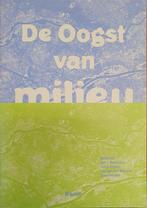 De Oogst van Milieu 9789053528495, Boeken, Zo goed als nieuw, Verzenden, Jan J. Boersema