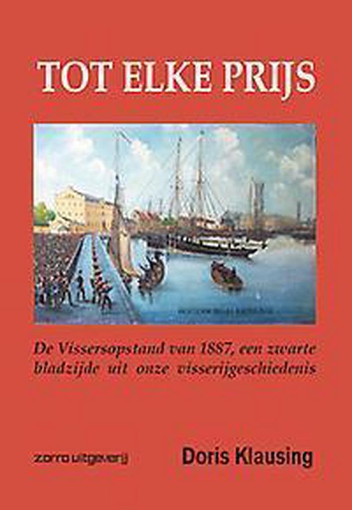 Tot elke prijs 9789461680587 Doris Klausing, Boeken, Geschiedenis | Stad en Regio, Gelezen, Verzenden