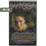 Nachtkind / Wicca / 15 9789022543177 Cate Tiernan, Boeken, Verzenden, Gelezen, Cate Tiernan