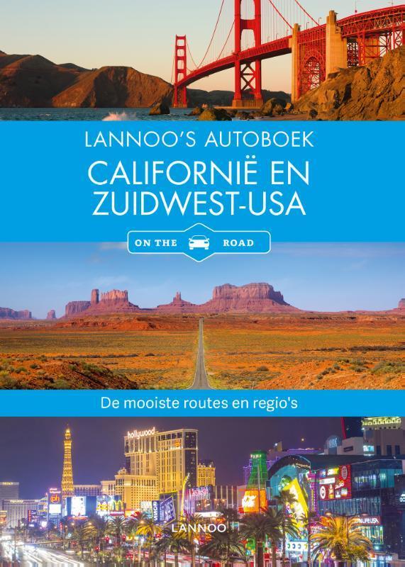 Californië en Zuidwest-USA / Lannoos autoboek 9789401429764, Boeken, Reisgidsen, Gelezen, Verzenden
