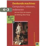 Denkende machines / Exact in context / 1 9789053565698, Boeken, Verzenden, Gelezen, Jan van Eijck