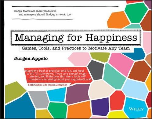 Managing for Happiness : Games, Tools, and Practices to, Boeken, Overige Boeken, Zo goed als nieuw, Verzenden