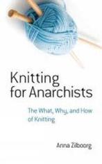 Knitting for Anarchists 9780486794662 Anna Zilboorg, Verzenden, Zo goed als nieuw, Anna Zilboorg