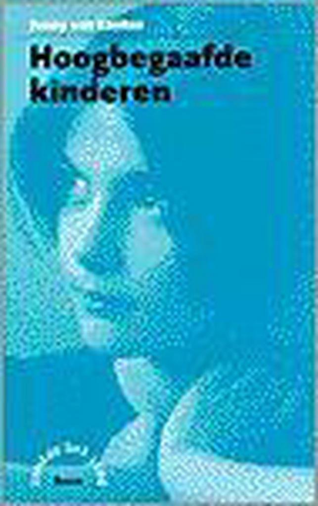 Hoogbegaafde kinderen / Rondom het kind 9789053522790, Boeken, Psychologie, Gelezen, Verzenden