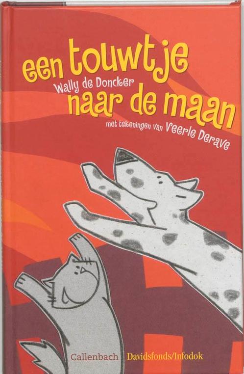 Een touwtje naar de maan 9789077942055 Wally De Doncker, Boeken, Kinderboeken | Kleuters, Zo goed als nieuw, Verzenden