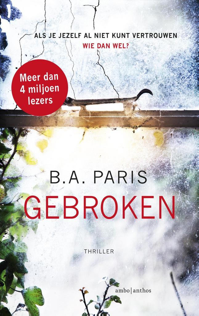 Gebroken 9789026339394 B.A. Paris, Boeken, Thrillers, Gelezen, Verzenden