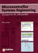Microcontroller Systems Engineering 9780905705750, Verzenden, Zo goed als nieuw, Bert van Dam