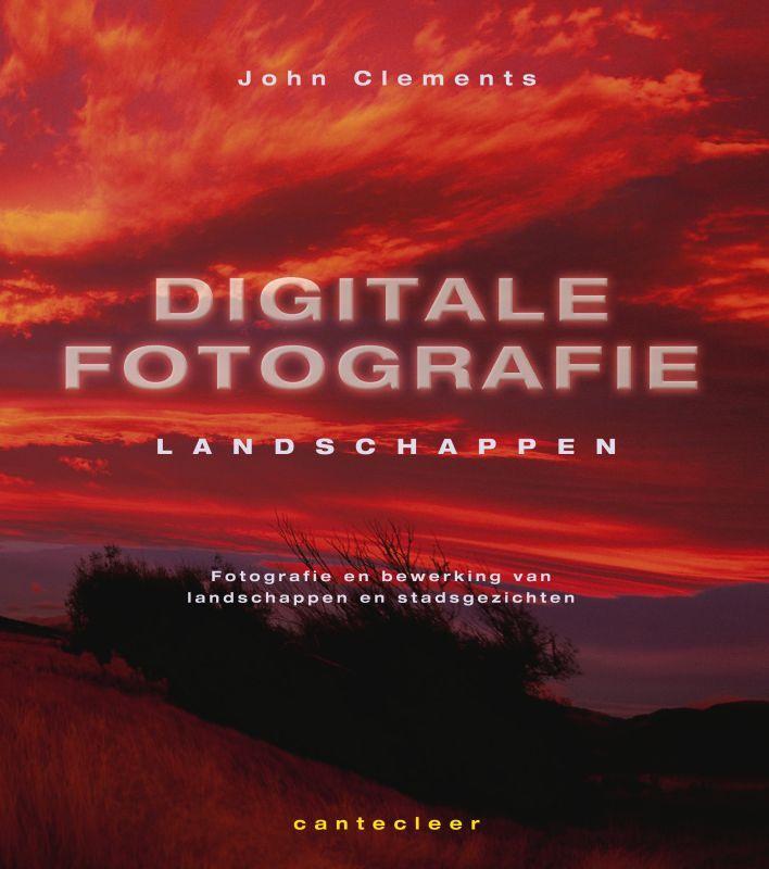 Digitale landschapsfotografie 9789021334066 J. Clements, Livres, Loisirs & Temps libre, Envoi