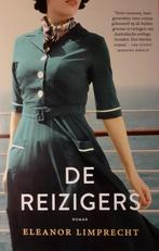 De reizigers - Eleanor Limprecht 9789044984835, Verzenden, Eleanor Limprecht