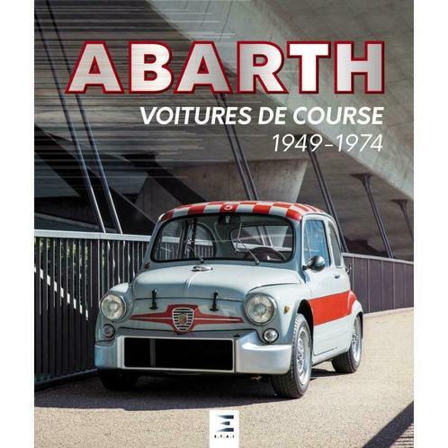 Abarth, Voitures de Course 1949-1974, Fiat, Lancia, Alfa, Livres, Autos | Livres, Envoi