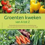 Groenten kweken van A tot Z 9789044760040 Michel CARON, Verzenden, Zo goed als nieuw, Michel CARON