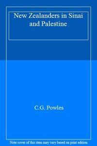 NEW ZEALANDERS IN SINAI AND PALESTINE. C.G.Powles, Lt   New., Livres, Livres Autre, Envoi