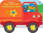 Babys allereerste vrachtwagenboek 9781474956833, Boeken, Verzenden, Gelezen