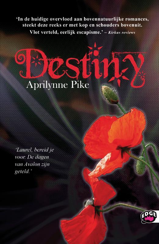 Destiny / Edge / 4 9789022327197 Aprilynne Pike, Boeken, Kinderboeken | Jeugd | 13 jaar en ouder, Gelezen, Verzenden