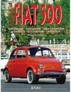 LE GUIDE DE LA FIAT 500, HISTORIQUE - ÉVOLUTION - IDENTIFI.., Livres, Autos | Livres, Ophalen of Verzenden