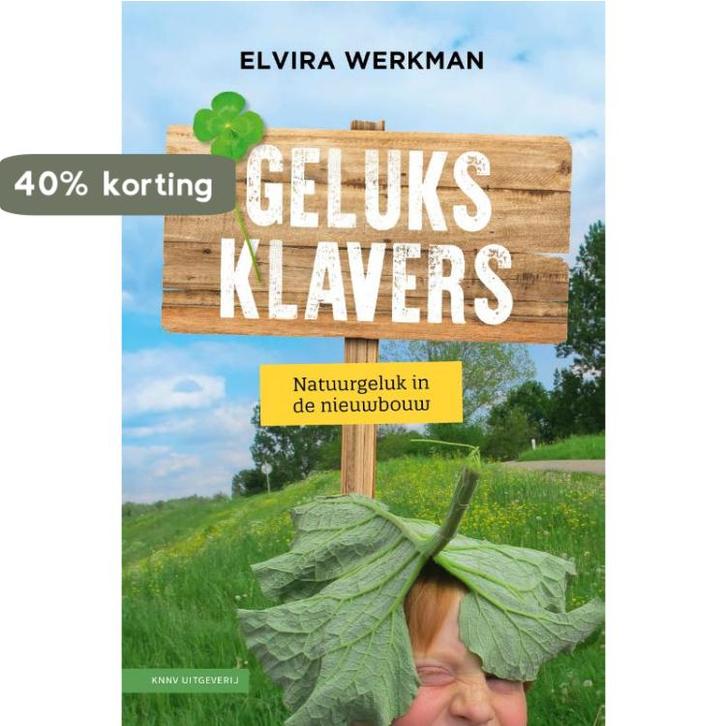 Geluksklavers 9789050117524 Elvira Werkman, Boeken, Hobby en Vrije tijd, Zo goed als nieuw, Verzenden