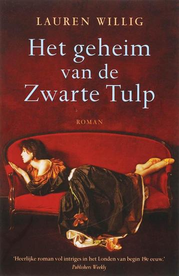 Het geheim van de Zwarte Tulp 9789032511128 L. Willig, Verzenden, L. Willig