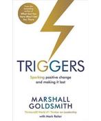 Triggers: Sparking positive change and making it last, Gelezen, Marshall Goldsmith & Mark Reiter, Mark Reiter, Verzenden