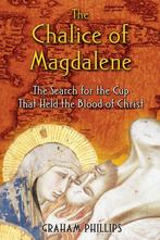 The Chalice of Magdalene 9781591430384 Graham Phillips, Verzenden, Gelezen, Graham Phillips