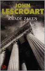 Kwade Zaken 9789026983924, Boeken, Gelezen, John T. Lescroart, Verzenden