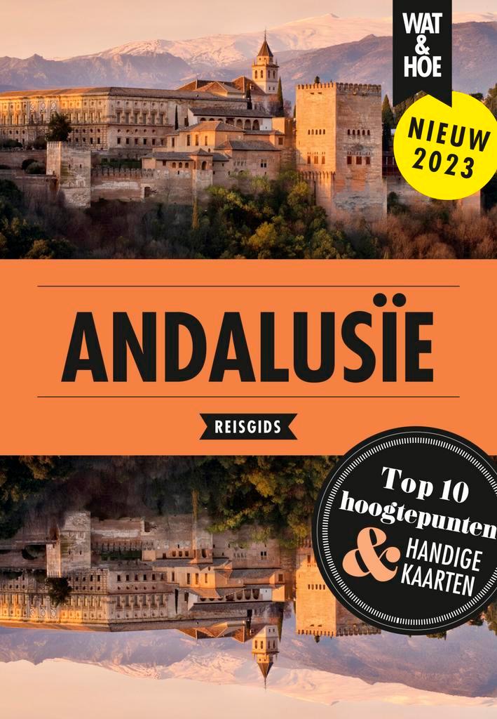 Andalusië / Wat & hoe reisgidsen 9789043925846, Livres, Guides touristiques, Envoi