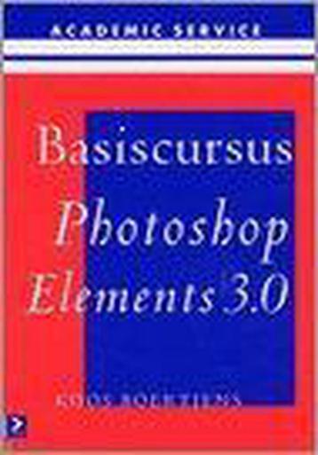 Basiscursus Photoshop Elements 3.0 9789039523872, Verzenden, K. Boertjens