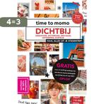 Dichtbij / time to momo 9789493195257, Boeken, Verzenden, Gelezen