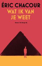 Wat ik van je weet 9789403132631 Eric Chacour, Livres, Verzenden, Eric Chacour