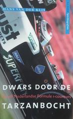 Dwars Door De Tarzanbocht 9789020403275, Boeken, Sportboeken, Gelezen, Hans van der Klis, Verzenden