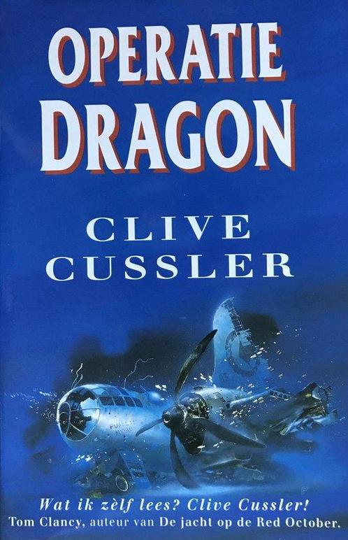 Operatie dragon | Clive Cussler 9789022955628, Boeken, Thrillers, Gelezen, Verzenden