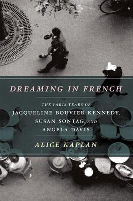 Dreaming in French 9780226054872 Alice Kaplan, Boeken, Taal | Engels, Gelezen, Verzenden
