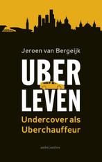 Uberleven 9789026341717 Jeroen van Bergeijk, Verzenden, Zo goed als nieuw, Jeroen van Bergeijk