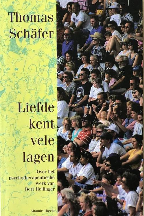 Liefde kent vele lagen - Thomas Schäfer - 9789069636016 - Pa, Boeken, Gezondheid, Dieet en Voeding, Verzenden