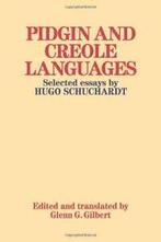 Pidgin and Creole Languages: Selected Essays by, Schuchardt,, Schuchardt, Hugo Ernst Mario, Verzenden
