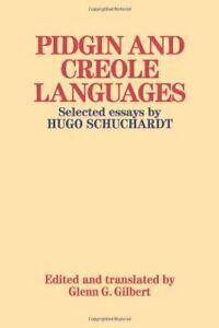Pidgin and Creole Languages: Selected Essays by, Schuchardt,, Boeken, Overige Boeken, Zo goed als nieuw, Verzenden