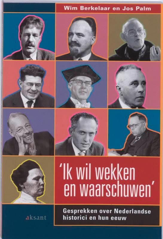 Ik Wil Wekken En Waarschuwen 9789052602080 W. Berkelaar, Boeken, Geschiedenis | Wereld, Zo goed als nieuw, Verzenden