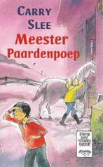 Meester paardenpoep 9789049924393 Carry Slee, Boeken, Verzenden, Zo goed als nieuw, Carry Slee