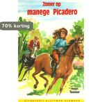 MANEGE PICADERO. ZOMER OP MANEGE PICADERO 9789020603538, Verzenden, Gelezen, Taselaar