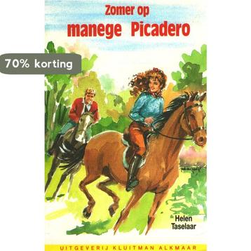 MANEGE PICADERO. ZOMER OP MANEGE PICADERO 9789020603538, Verzenden, Taselaar