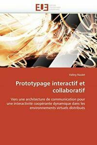 Prototypage interactif et collaboratif. RAULET-V   .=, Livres, Livres Autre, Envoi