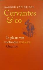 Cervantes en co 9789021478586 Barber van de Pol, Verzenden, Barber van de Pol