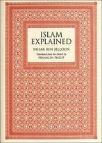 Islam Explained 9781565847811, Boeken, Gelezen, Tahar Ben Jelloun, Tahar Ben Jelloun, Verzenden