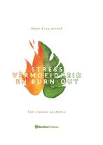 Stress, vermoeidheid en burn-out 9789083013466, Verzenden, Gelezen, Henk Kraaijenhof