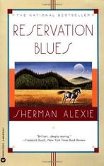Reservation Blues 9780446672351, Livres, Verzenden, Sherman Alexie