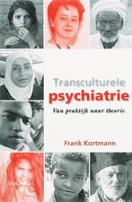 Transculturele psychiatrie - Frank Kortmann - 9789023242529, Boeken, Verzenden, Nieuw